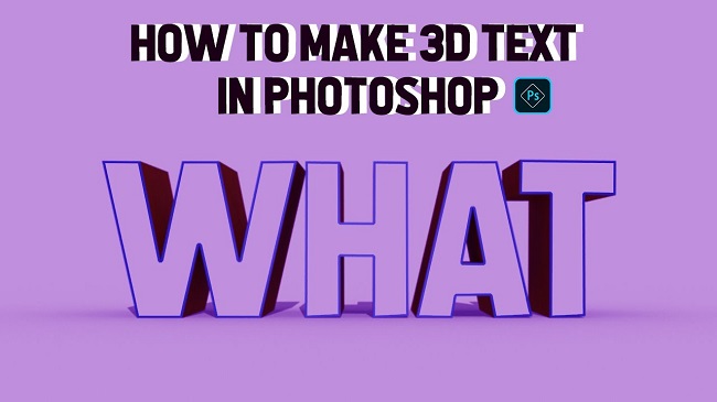 How To Make 3D Text In Photoshop 2022